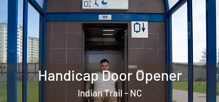 Handicap Door Opener Indian Trail - NC