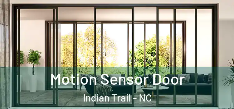 Motion Sensor Door Indian Trail - NC
